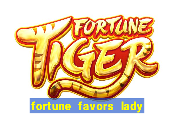 fortune favors lady nikuko assistir dublado